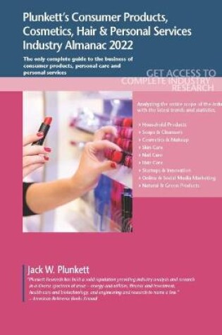 Cover of Plunkett's Consumer Products, Cosmetics, Hair & Personal Services Industry Almanac 2022