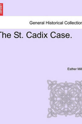 Cover of The St. Cadix Case.