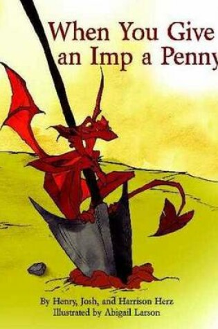 Cover of When You Give an Imp a Penny