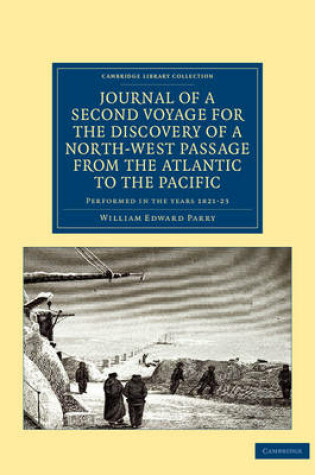 Cover of Journal of a Second Voyage for the Discovery of a North-West Passage from the Atlantic to the Pacific