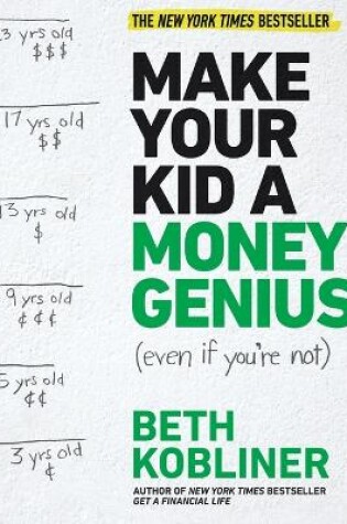 Cover of Make Your Kid a Money Genius (Even If You're Not)