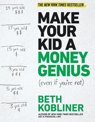 Book cover for Make Your Kid a Money Genius (Even If You're Not)