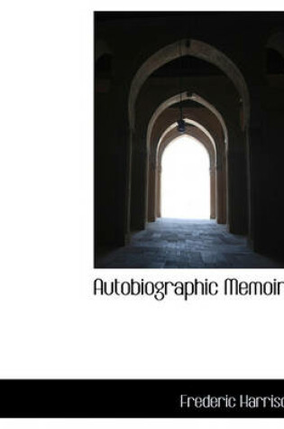 Cover of Autobiographic Memoirs