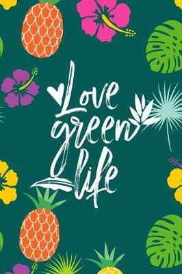 Cover of Love Green Life