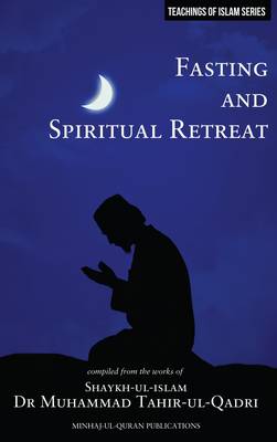 Book cover for Islamic Teachings Series: Fasting and Spiritual Retreat