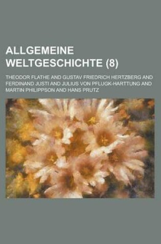 Cover of Allgemeine Weltgeschichte (8 )