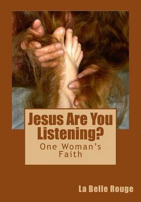 Book cover for Jesus Are You Listening?