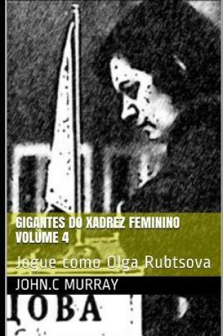 Cover of Gigantes do Xadrez Feminino volume 4