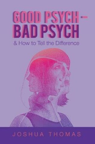 Cover of Good Psych - Bad Psych