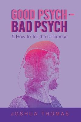 Book cover for Good Psych - Bad Psych