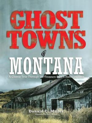 Book cover for Ghost Towns of Montana