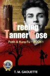 Book cover for Freeing Tanner Rose