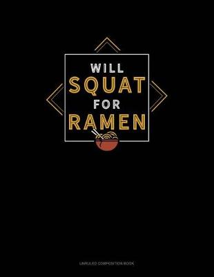 Cover of Will Squat for Ramen