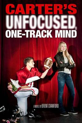 Book cover for Carter's Unfocused, One-Track Mind