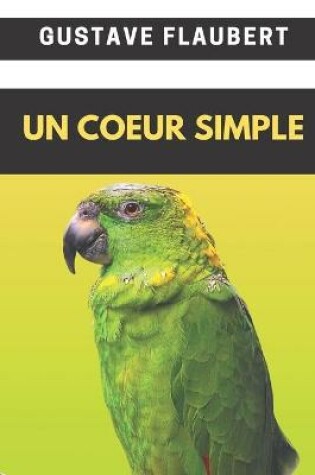 Cover of Un coeur simple - annoté