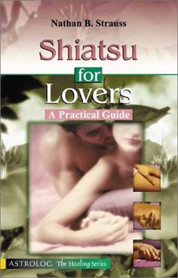 Cover of Shiatsu for Lovers