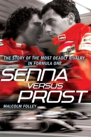 Cover of Senna Versus Prost