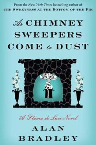 Cover of As Chimney Sweepers Come to Dust
