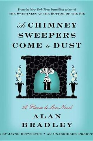 As Chimney Sweepers Come to Dust