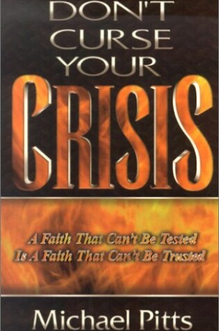 Cover of Don't Curse Your Crisis