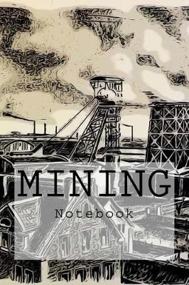 Book cover for Mining Notebook