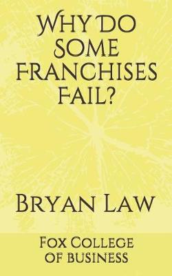 Book cover for Why Do Some Franchises Fail?