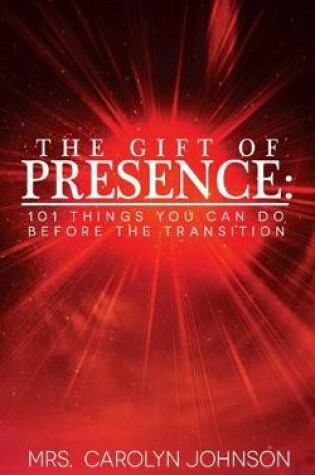 Cover of The Gift of Presence