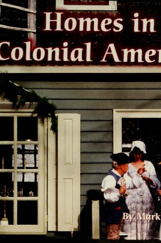 Cover of Homes in Colonial America