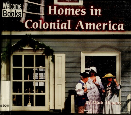 Book cover for Homes in Colonial America