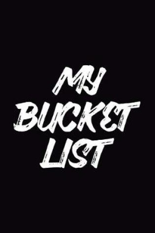 Cover of My Bucket List