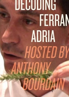 Book cover for Decoding Ferran Adria DVD