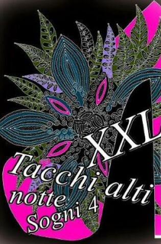 Cover of Tacchi alti Sogni notte XXL 4