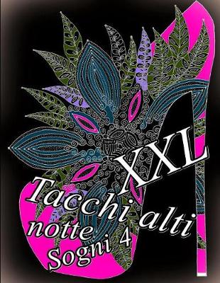 Cover of Tacchi alti Sogni notte XXL 4