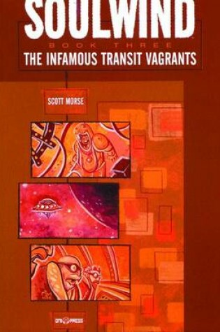 Cover of Soulwind Volume 3: The Infamous Transit Vagrants