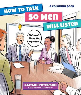 Book cover for How to Talk So Men Will Listen