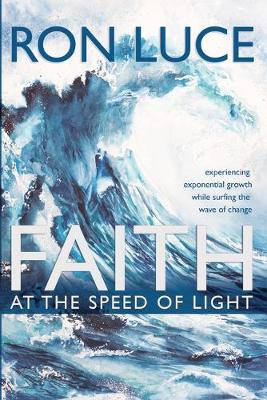 Book cover for Faith at the Speed of Light