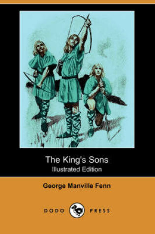 Cover of The King's Sons(Dodo Press)