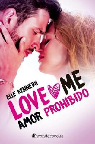 Cover of Amor Prohibido (Love Me 1)