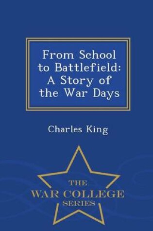 Cover of From School to Battlefield