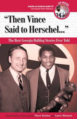 Book cover for "Then Vince Said to Herschel. . ."