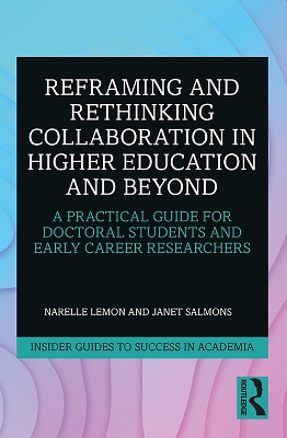 Book cover for Reframing and Rethinking Collaboration in Higher Education and Beyond