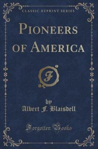 Cover of Pioneers of America (Classic Reprint)