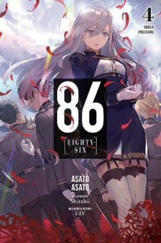 Cover of 86 - EIGHTY SIX, Vol. 4 (light novel)