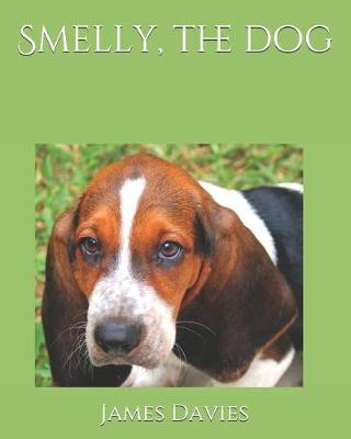 Book cover for Smelly, the dog