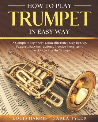 Book cover for How to Play Trumpet in Easy Way