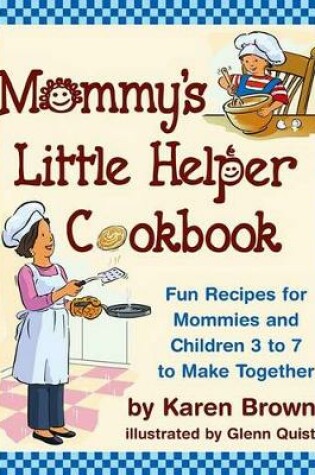 Cover of Mommy's Little Helper Cookbook