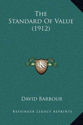 Cover of The Standard of Value (1912)