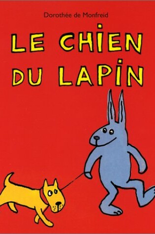 Cover of Le chien du lapin