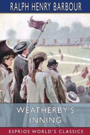 Cover of Weatherby's Inning (Esprios Classics)