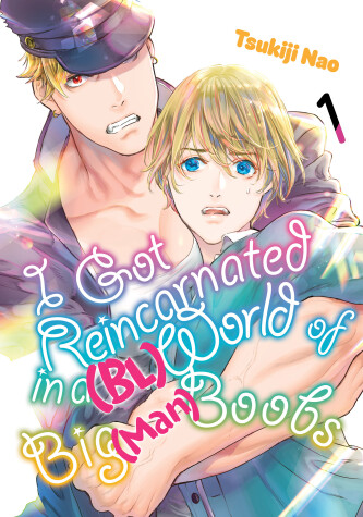 Book cover for I Got Reincarnated in a (BL) World of Big (Man) Boobs 1